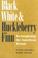 Black, White and ""Huckleberry Finn