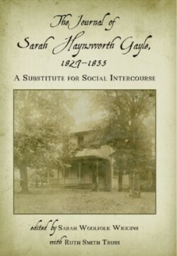 Journal of Sarah Haynsworth Gayle, 18271835