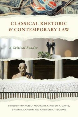 Classical Rhetoric and Contemporary Law A Critical Reader