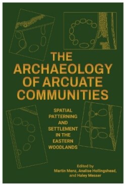 Archaeology of Arcuate Communities