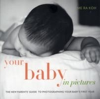 Your Baby in Pictures