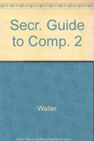 Secr. Guide to Comp. 2