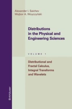 Distributions in the Physical and Engineering Sciences