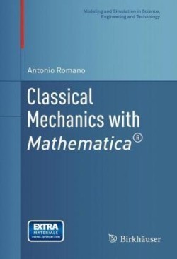 Classical Mechanics with Mathematica®