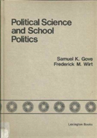 Political Science and School Politics