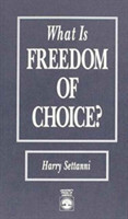 What Is Freedom of Choice?