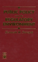 Public Policy and the Regulatory Environment