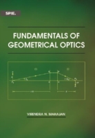 Fundamentals of Geometrical Optics
