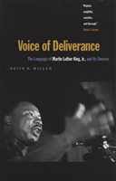 Voice of Deliverance Language of Martin Luther King, Jr.and Its Sources