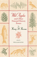 Wild Apples and Other Natural History Essays