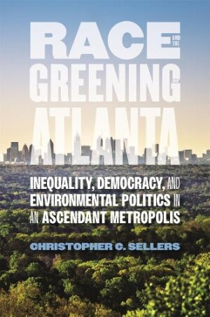 Race and the Greening of Atlanta