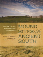 Mound Sites of the Ancient South