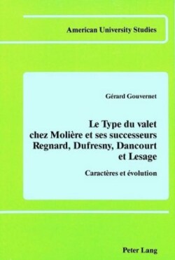 Type du Valet Chez Moliere et Ses Successeurs