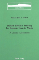 Bertolt Brecht's Striving for Reason, Even in Music