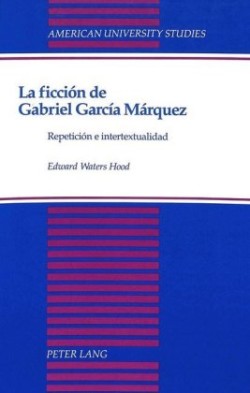 Ficcion de Gabriel Garcia Marquez
