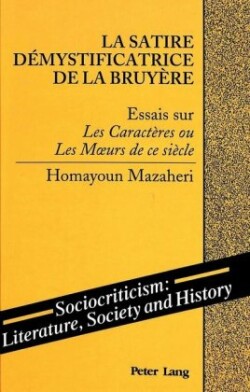 Satire Demystificatrice de la Bruyere