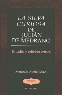 Silva Curiosa de Julian de Medrano