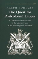 Quest for Postcolonial Utopia