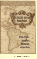 Locating Latin American Women Writers
