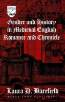 Gender and History in Medieval English Romance and Chronicle