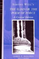 Simone Weil's the Iliad or the Poem of Force