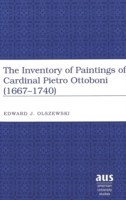 Inventory of Paintings of Cardinal Pietro Ottoboni (1667-1740)