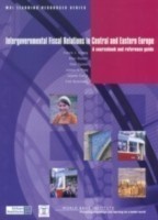 Intergovernmental Fiscal Relations in Central and Eastern Europe