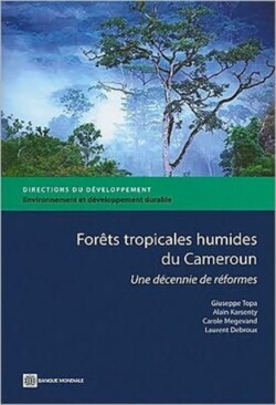 Forets Tropicales Humides Du Cameroun