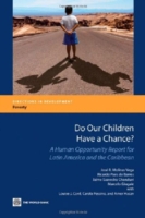 Do Our Children Have a Chance?