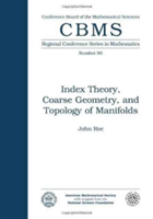 Index Theory, Coarse Geometry and Topology of Manifolds