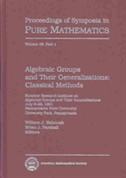 Algebraic Groups and Their Generalizations, Part 1