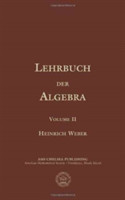 Lehrbuch Der Algebra, Volume 2