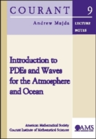Introduction to PDEs and Waves for the Atmosphere and Ocean