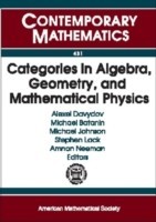 Categories in Algebra, Geometry and Mathematical Physics