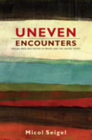 Uneven Encounters