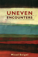 Uneven Encounters