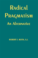 Radical Pragmatism