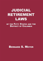 Judicial Retirement Laws of the 50 States and the District of Columbia