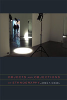 Objects and Objections of Ethnography