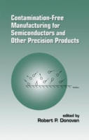 Contamination-Free Manufacturing for Semiconductors and Other Precision Products