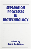 Separation Processes in Biotechnology