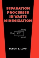 Separation Processes in Waste Minimization