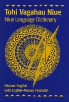 Tohi Vagahau Niue: Niue Language Dictionary Niuean-English