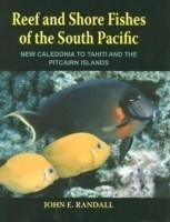 Reef and Shore Fishes of the South Pacific