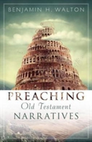 Preaching Old Testament Narratives