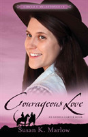 Courageous Love – An Andrea Carter Book