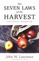 Seven Laws of the Harvest