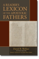 Reader`s Lexicon of the Apostolic Fathers
