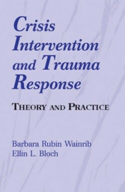 Crisis Intervention and Trauma Response