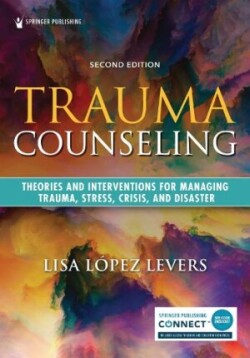 Trauma Counseling, Second Edition